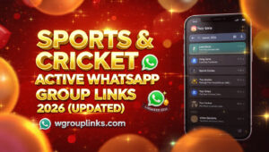 Sports & Cricket Active WhatsApp Group Links 2026