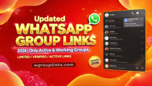 Updated WhatsApp Group Links 2026 | Only Active & Working Groups