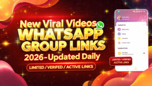 New Viral Videos WhatsApp Group Links 2026 – Updated Daily